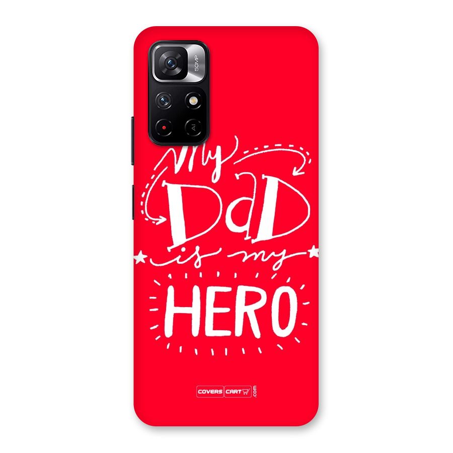 My Dad My Hero Back Case for Redmi Note 11T 5G