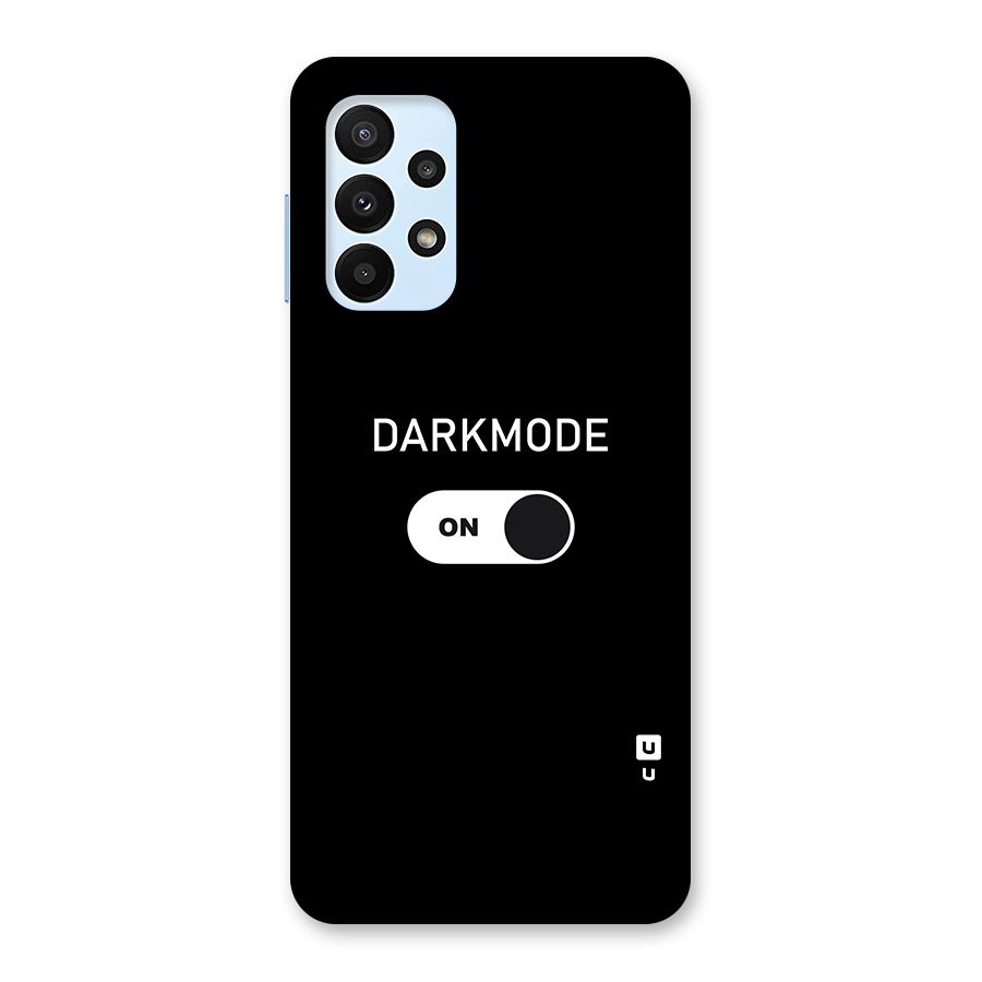 My Darkmode On Back Case for Galaxy A23