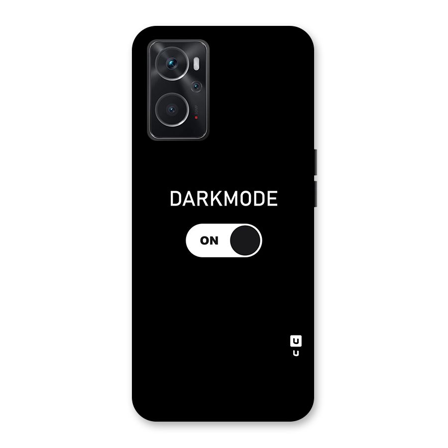 My Darkmode On Back Case for Oppo K10 4G