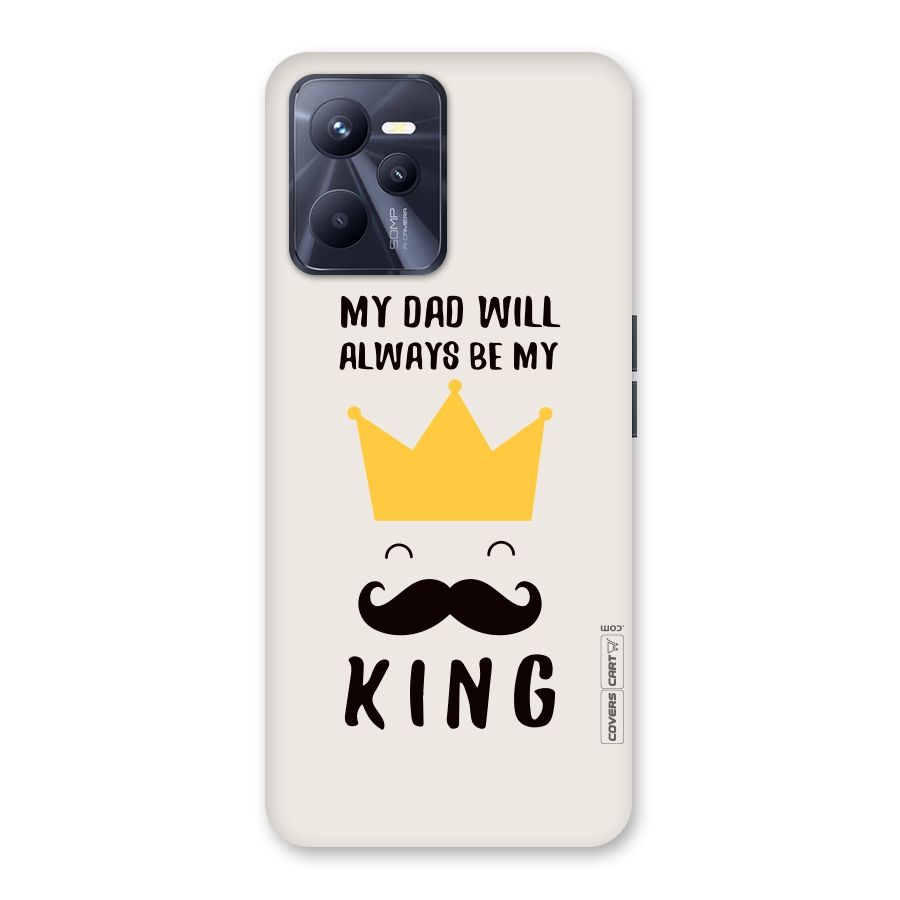 My King Dad Back Case for Realme C35