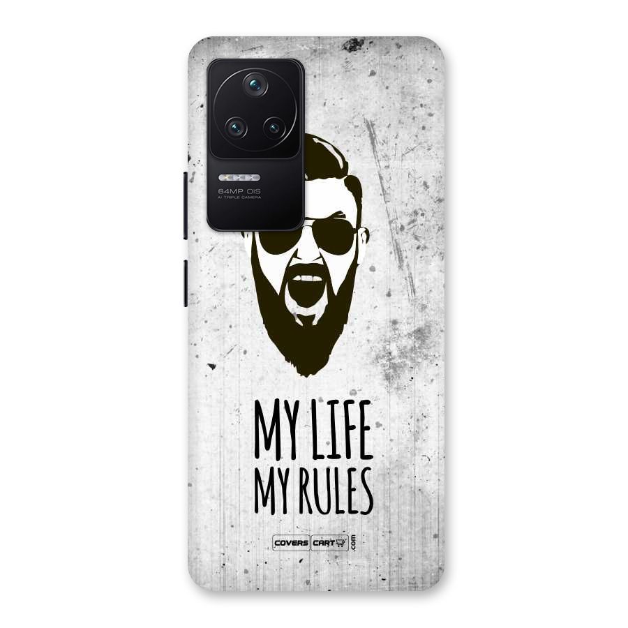 My Life My Rules Back Case for Poco F4 5G