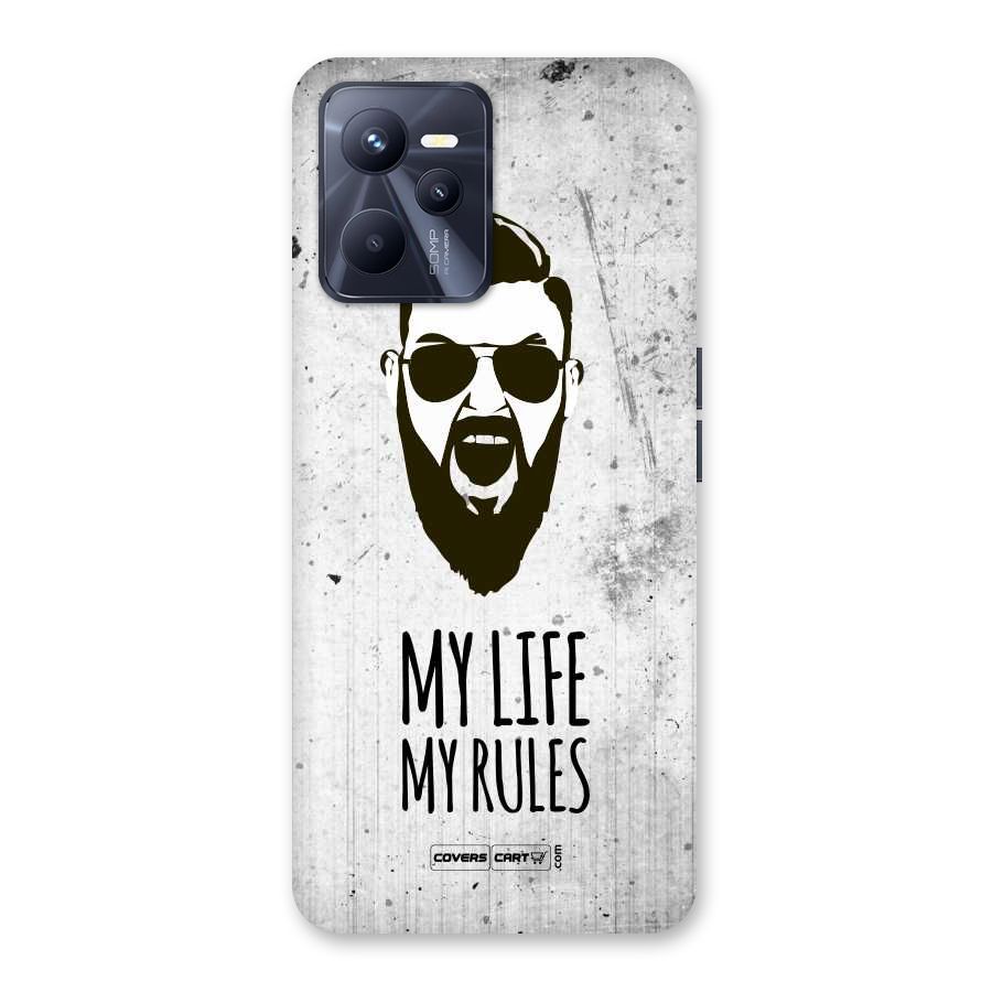 My Life My Rules Back Case for Realme C35