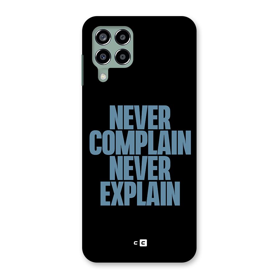 Never Complain Never Explain Back Case for Galaxy M33