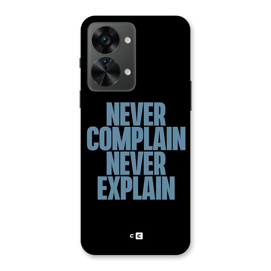 Never Complain Never Explain Back Case for OnePlus Nord 2T