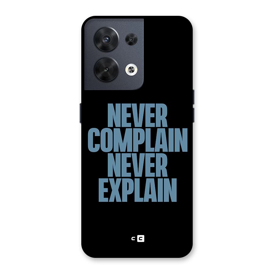 Never Complain Never Explain Back Case for Oppo Reno8 5G