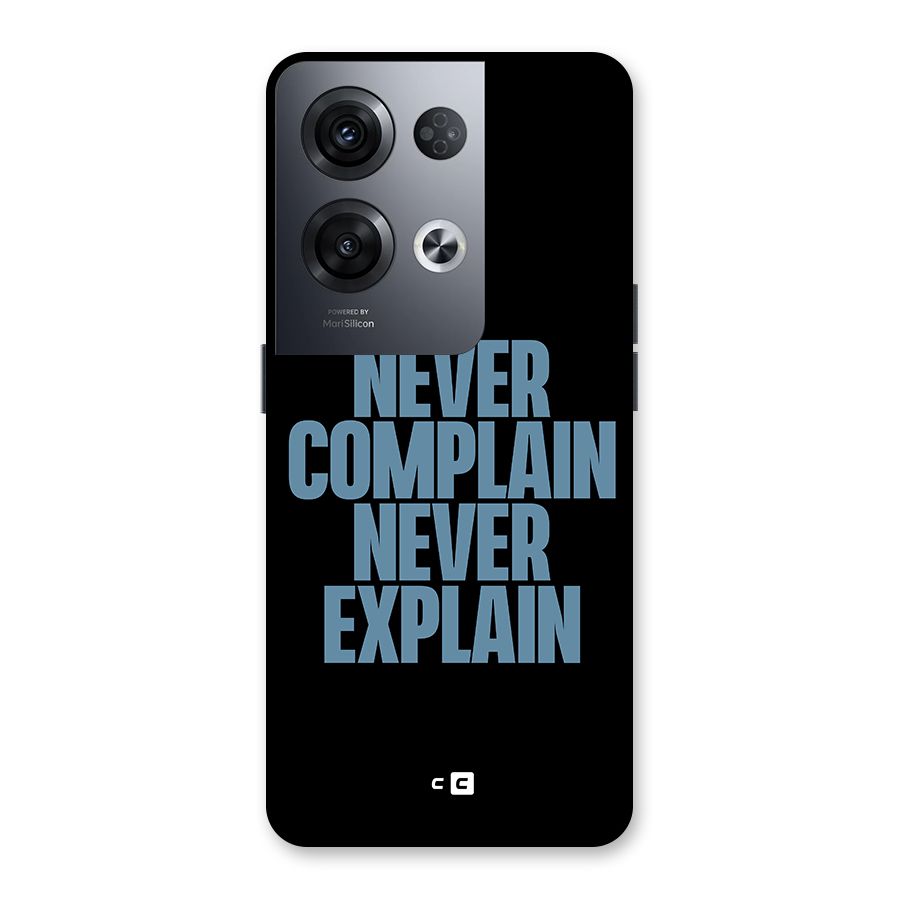 Never Complain Never Explain Back Case for Oppo Reno8 Pro 5G