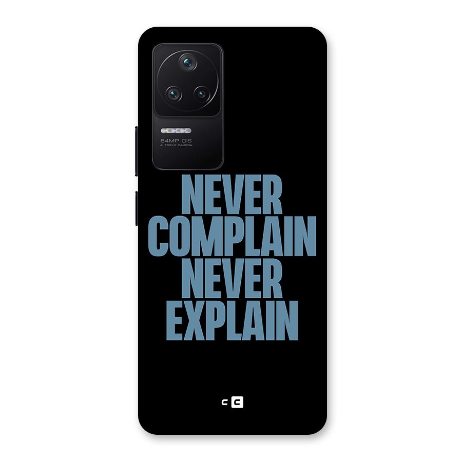 Never Complain Never Explain Back Case for Poco F4 5G