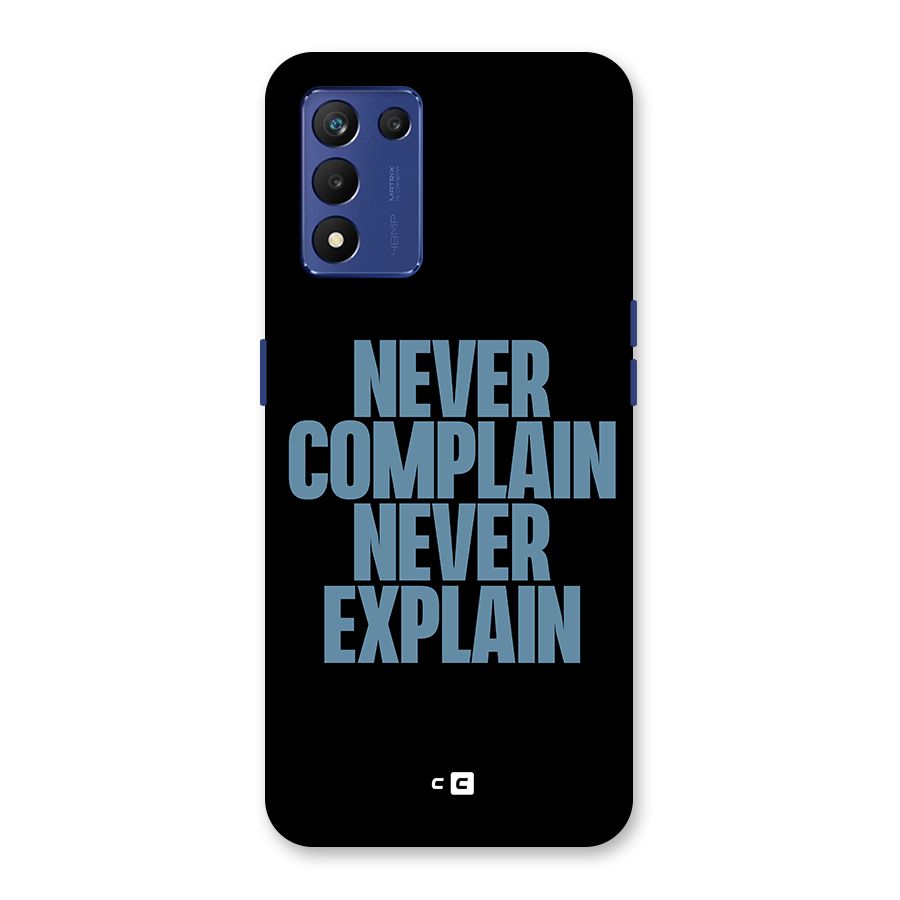Never Complain Never Explain Back Case for Realme 9 5G Speed