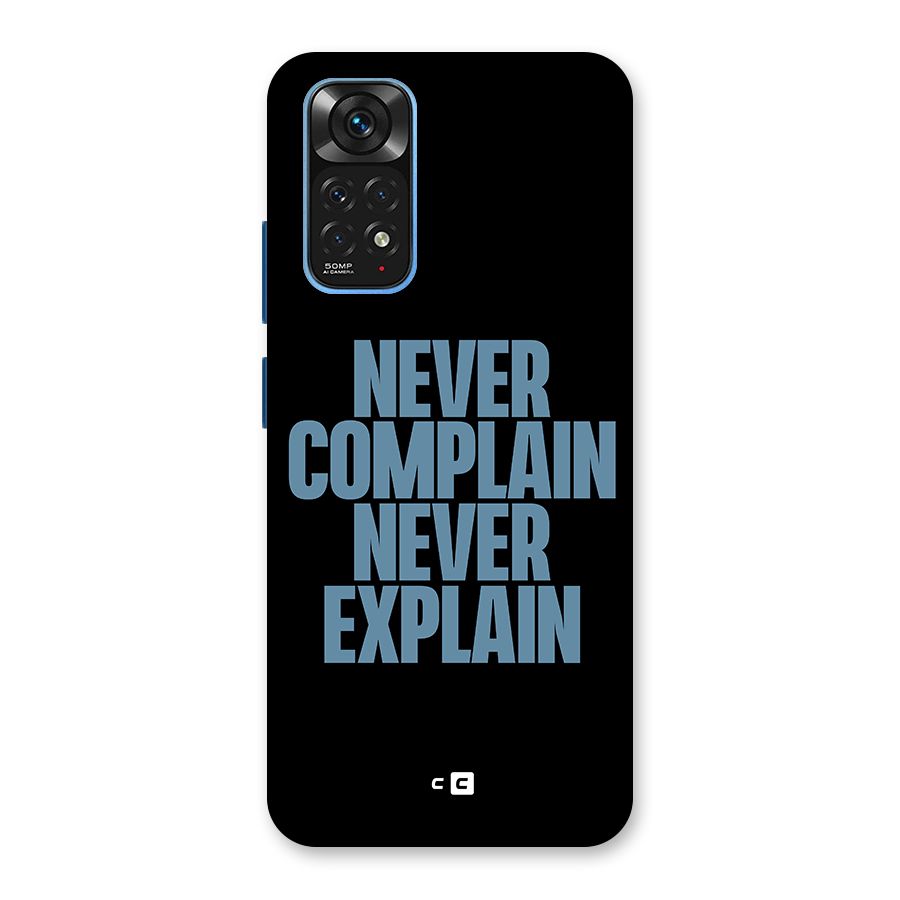 Never Complain Never Explain Back Case for Redmi Note 11S