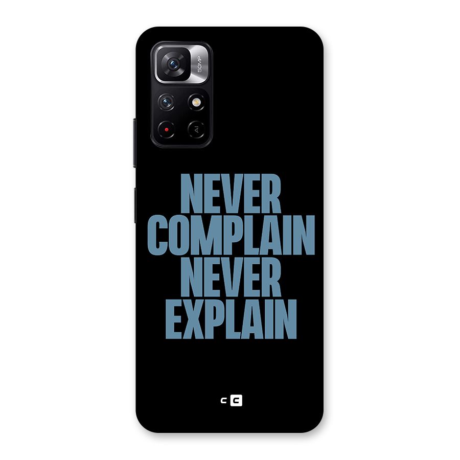 Never Complain Never Explain Back Case for Redmi Note 11T 5G