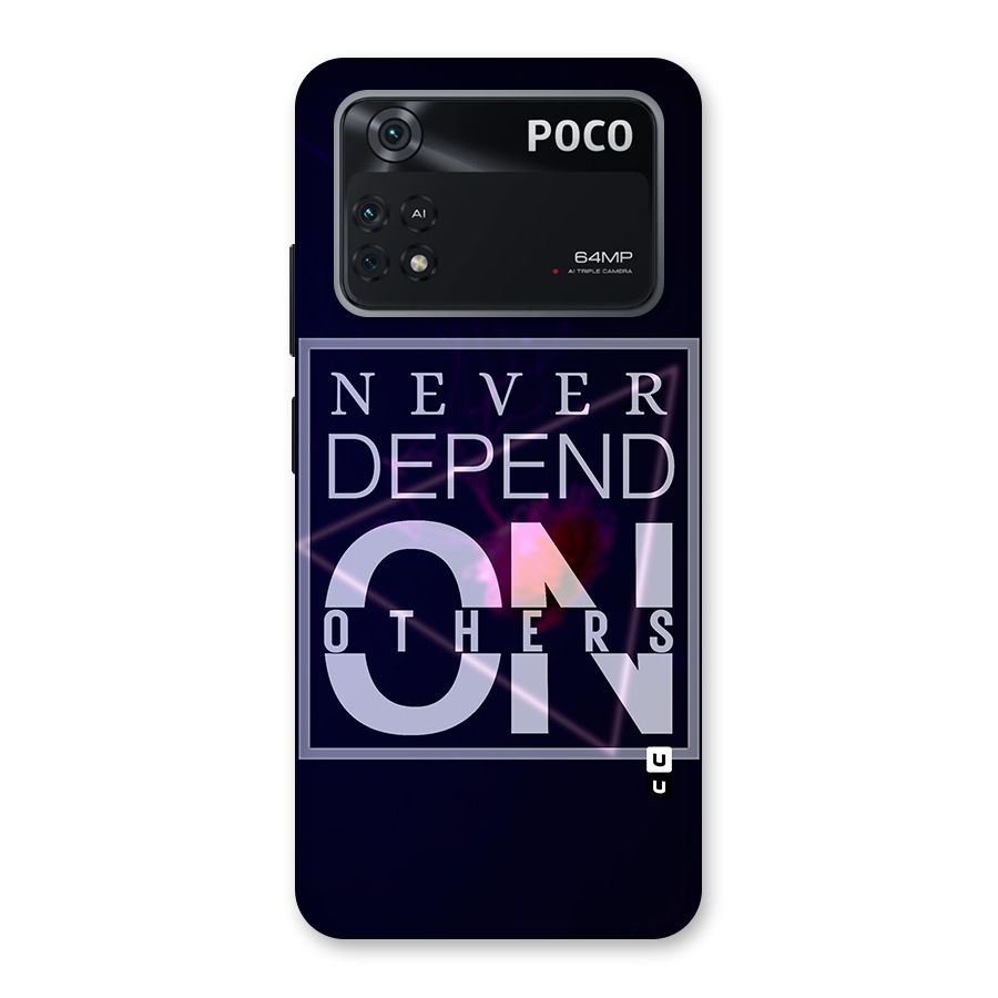 Never Depend On Others Back Case for Poco M4 Pro 4G