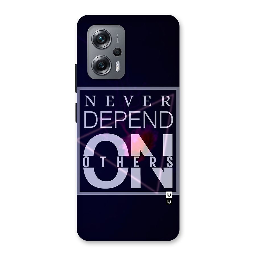 Never Depend On Others Back Case for Redmi K50i