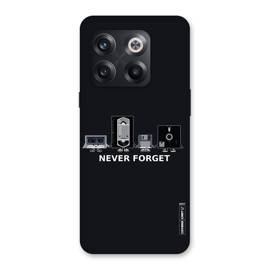 Never Forget Back Case for OnePlus 10T