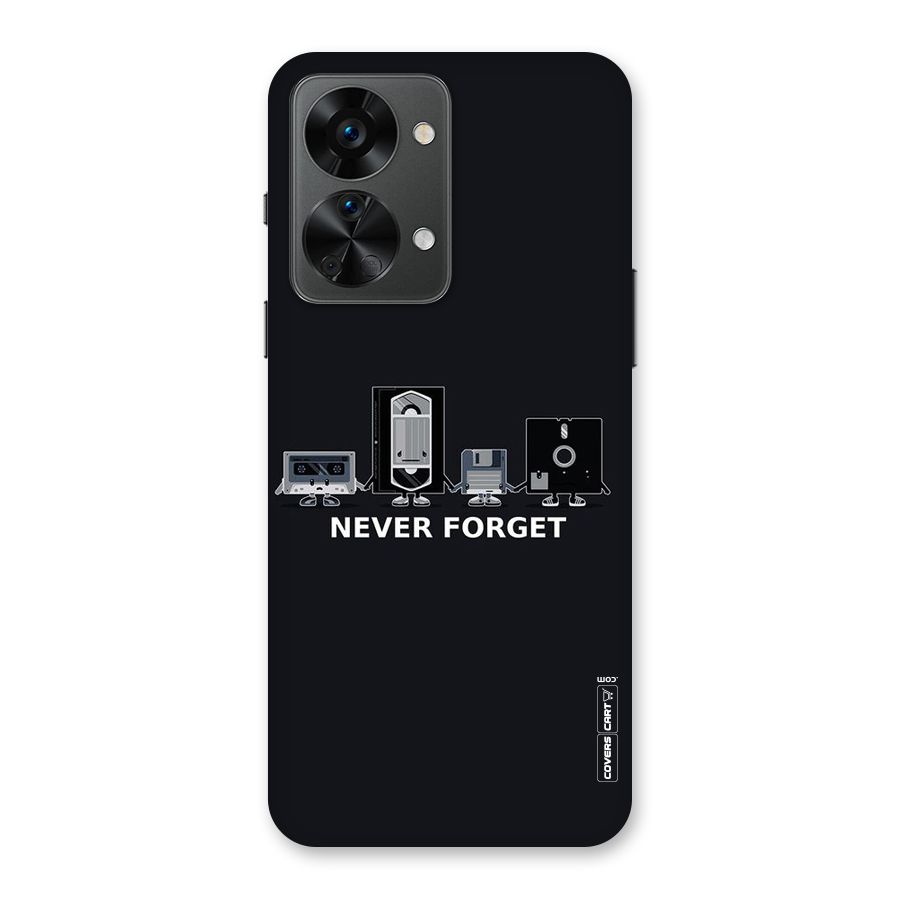 Never Forget Back Case for OnePlus Nord 2T