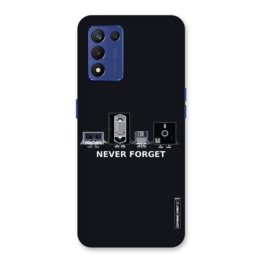Never Forget Back Case for Realme 9 5G Speed