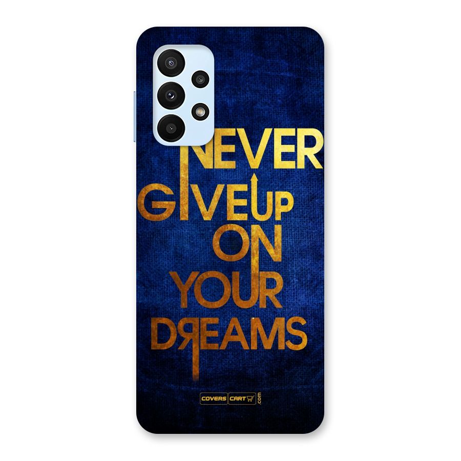 Never Give Up Back Case for Galaxy A23