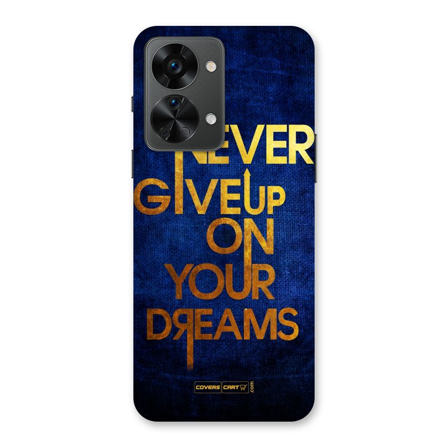 Never Give Up Back Case for OnePlus Nord 2T