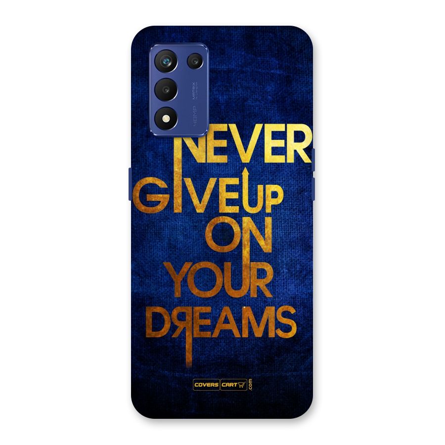 Never Give Up Back Case for Realme 9 5G Speed