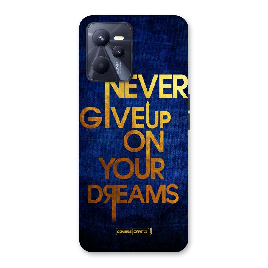Never Give Up Back Case for Realme C35