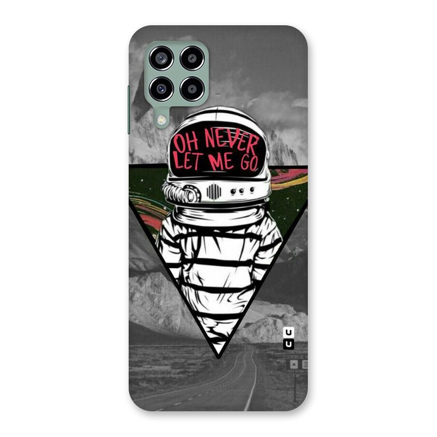 Never Let Me Go Back Case for Galaxy M33