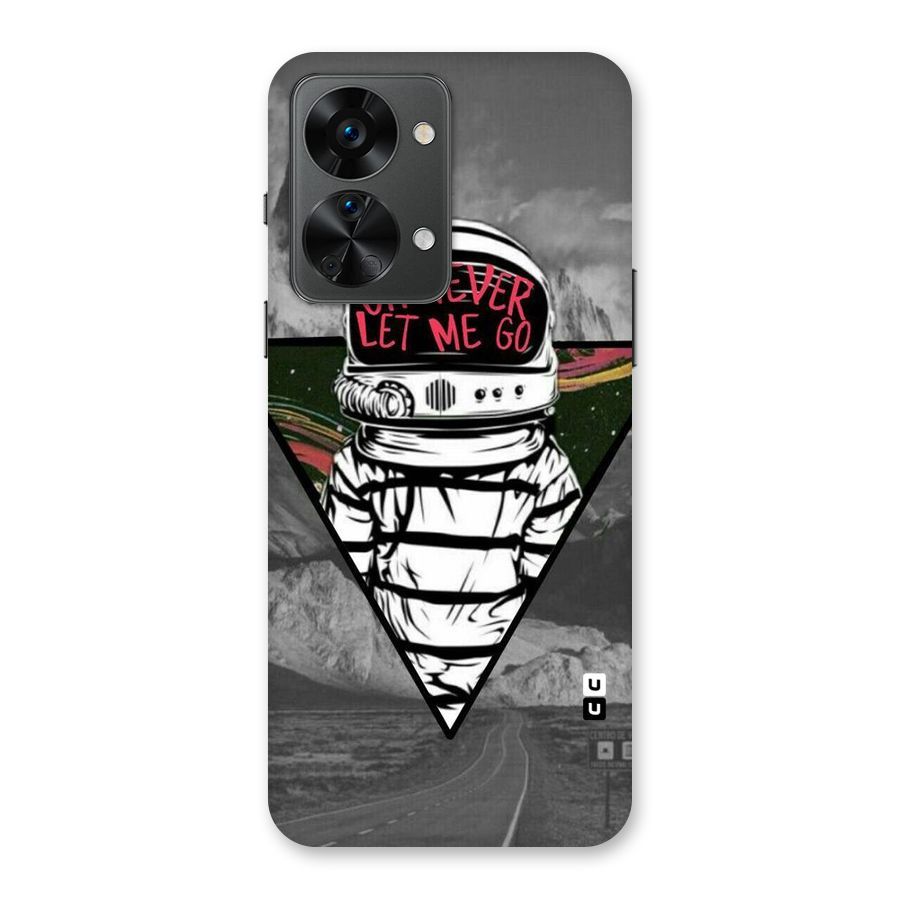 Never Let Me Go Back Case for OnePlus Nord 2T