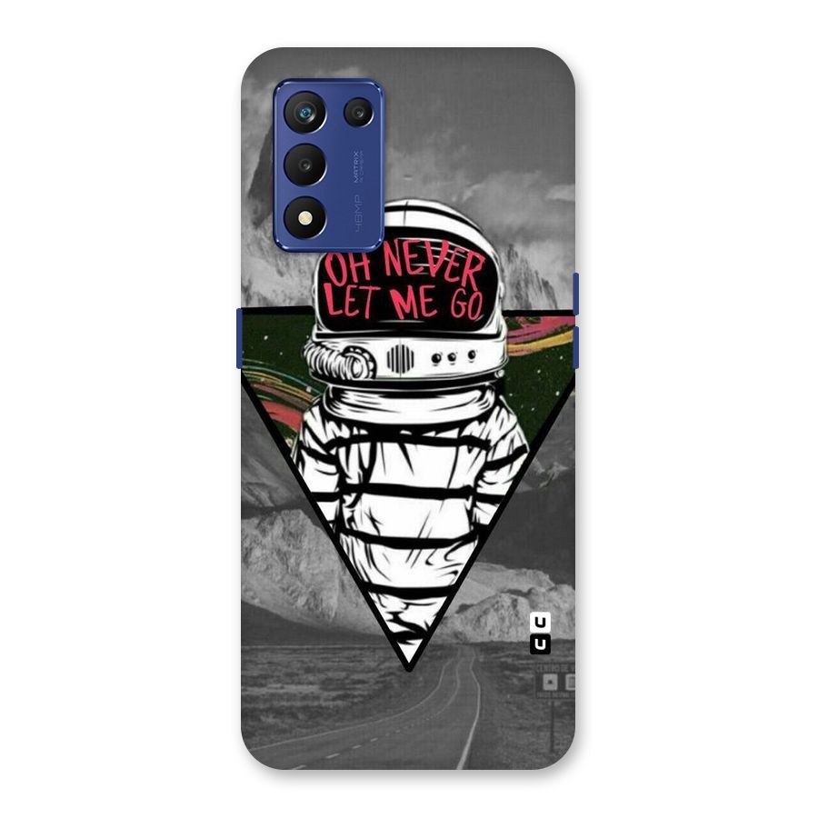 Never Let Me Go Back Case for Realme 9 5G Speed