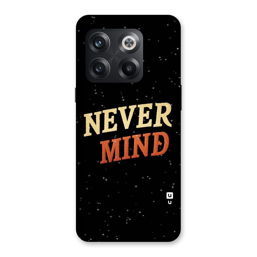 Never Mind Design Back Case for OnePlus 10T