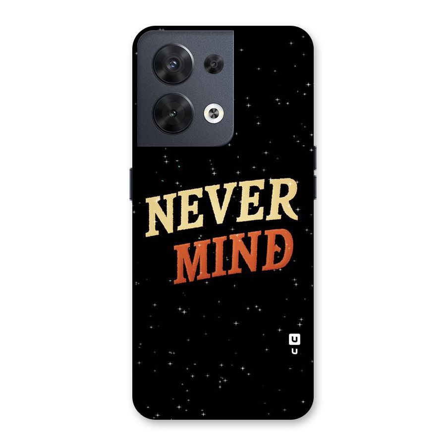 Never Mind Design Back Case for Oppo Reno8 5G