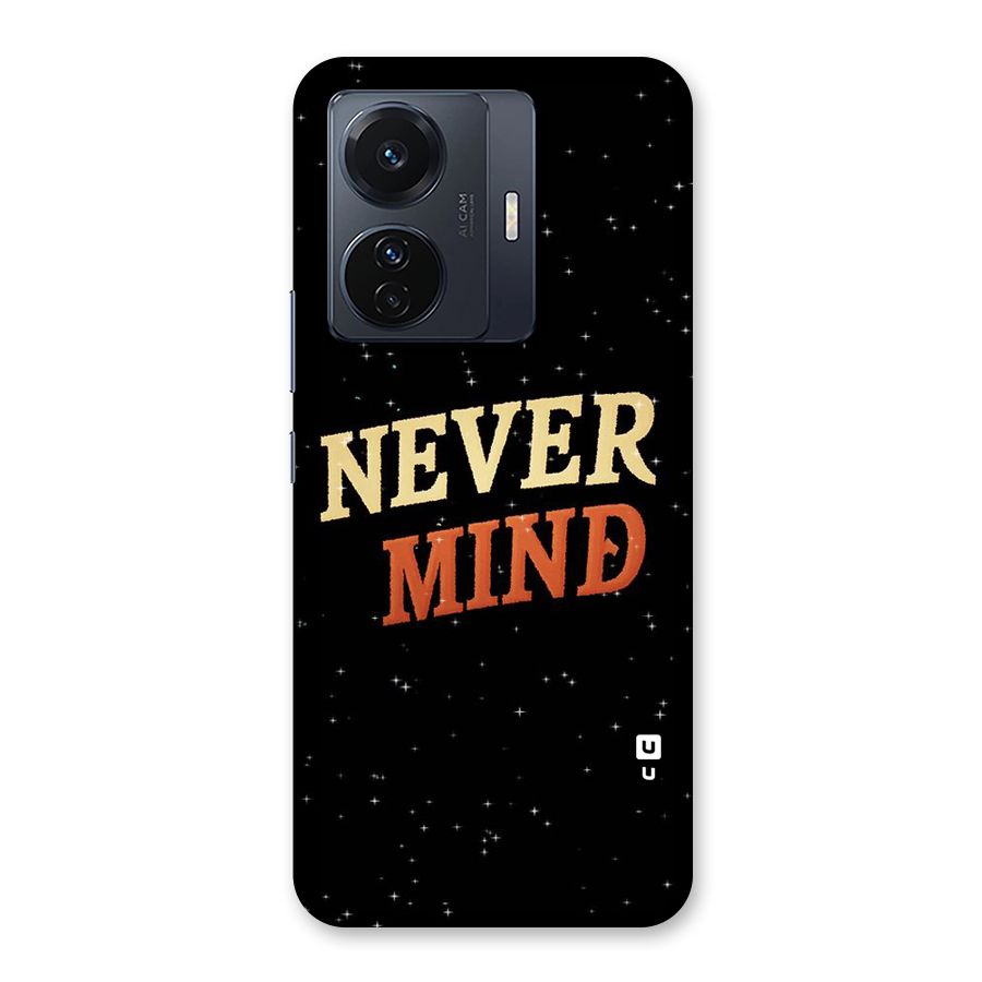 Never Mind Design Back Case for Vivo T1 Pro