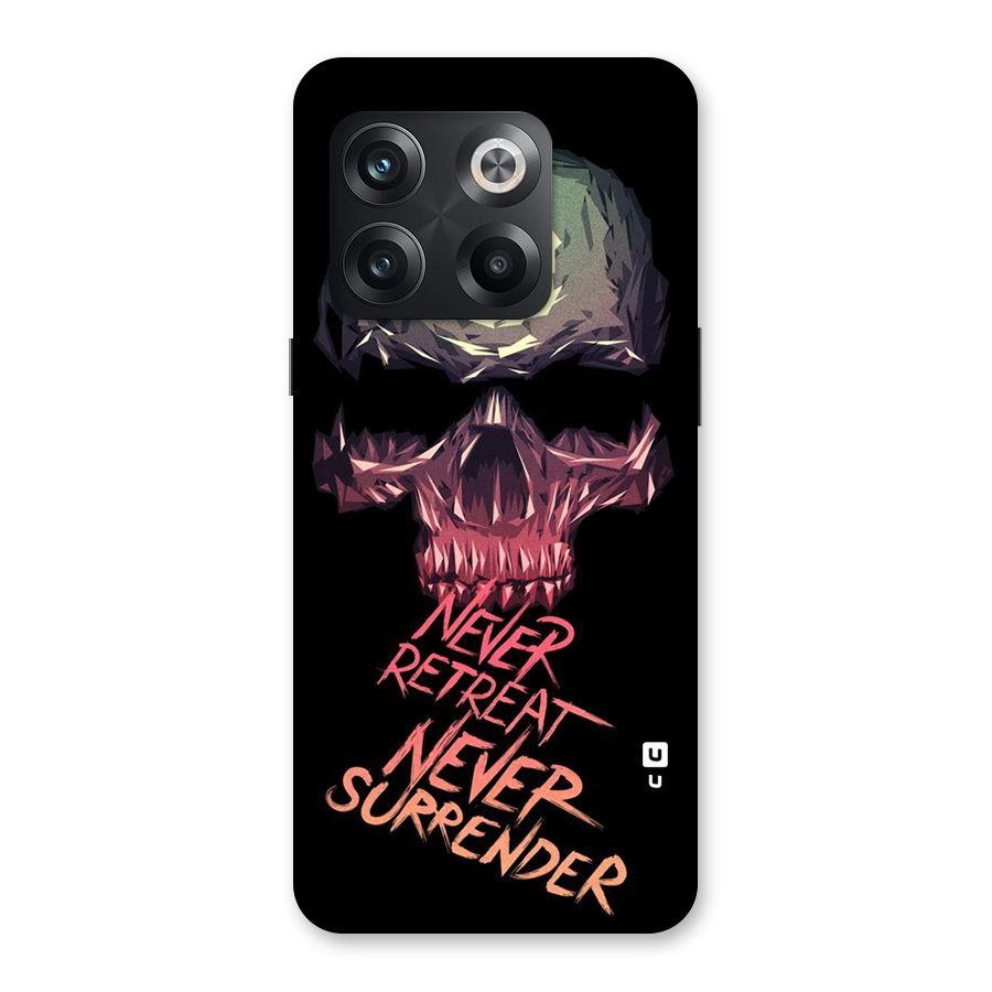 Never Retreat Back Case for OnePlus 10T