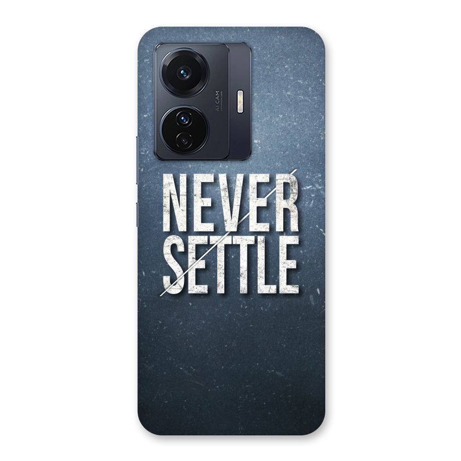 Never Settle Back Case for Vivo T1 Pro