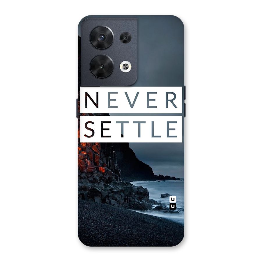 Never Settle Dark Beach Back Case for Oppo Reno8 5G