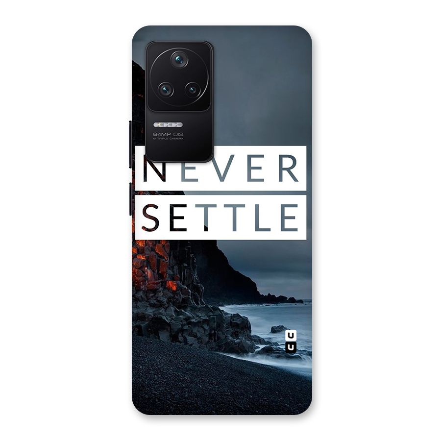 Never Settle Dark Beach Back Case for Poco F4 5G
