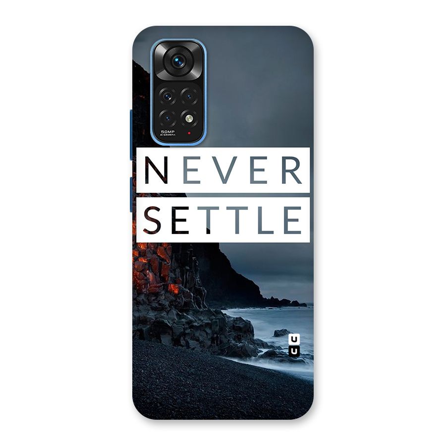 Never Settle Dark Beach Back Case for Redmi Note 11S