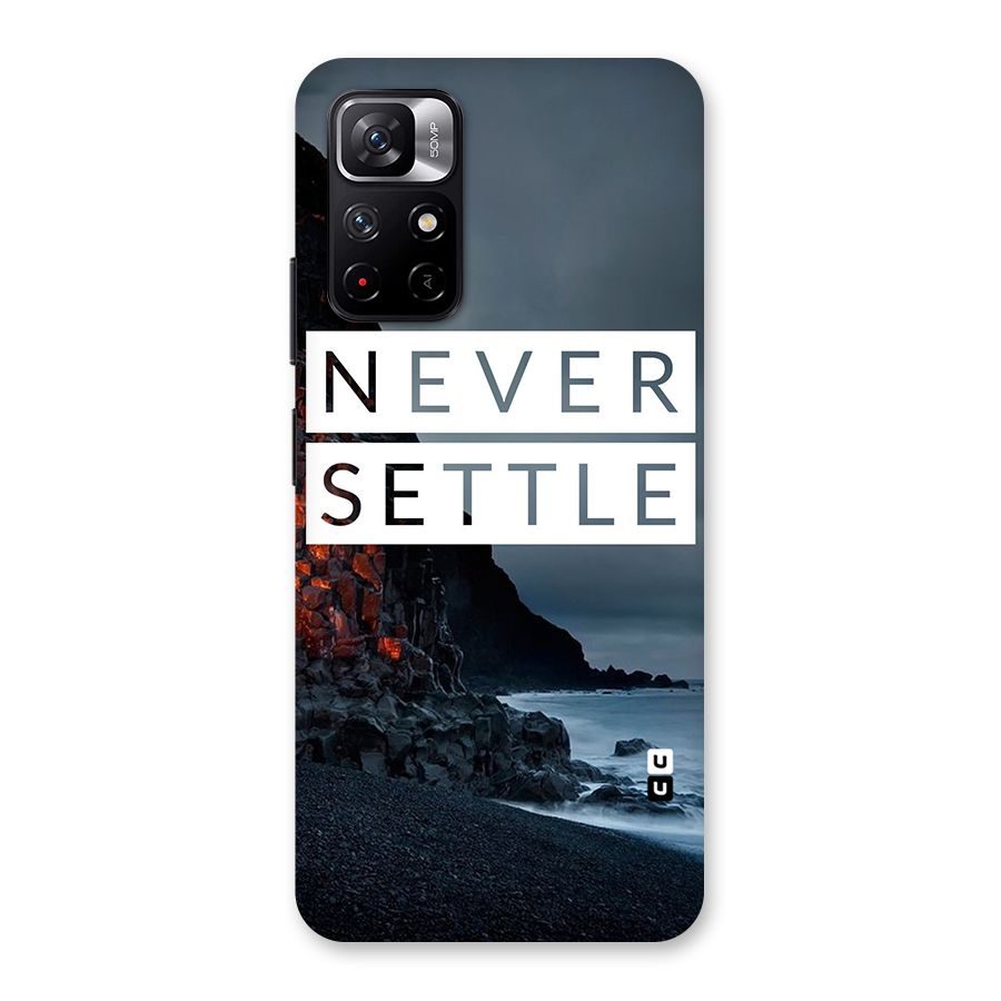 Never Settle Dark Beach Back Case for Redmi Note 11T 5G