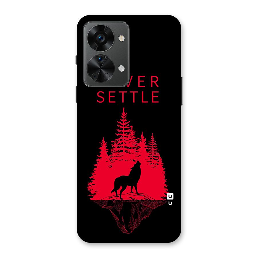Never Settle Wolf Back Case for OnePlus Nord 2T