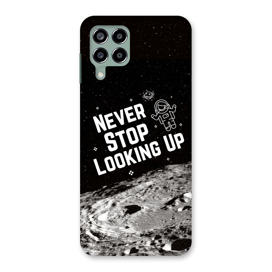Never Stop Looking Up Back Case for Galaxy M33