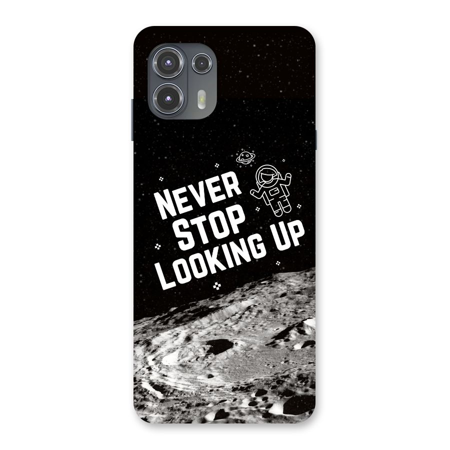 Never Stop Looking Up Back Case for Motorola Edge 20 Fusion