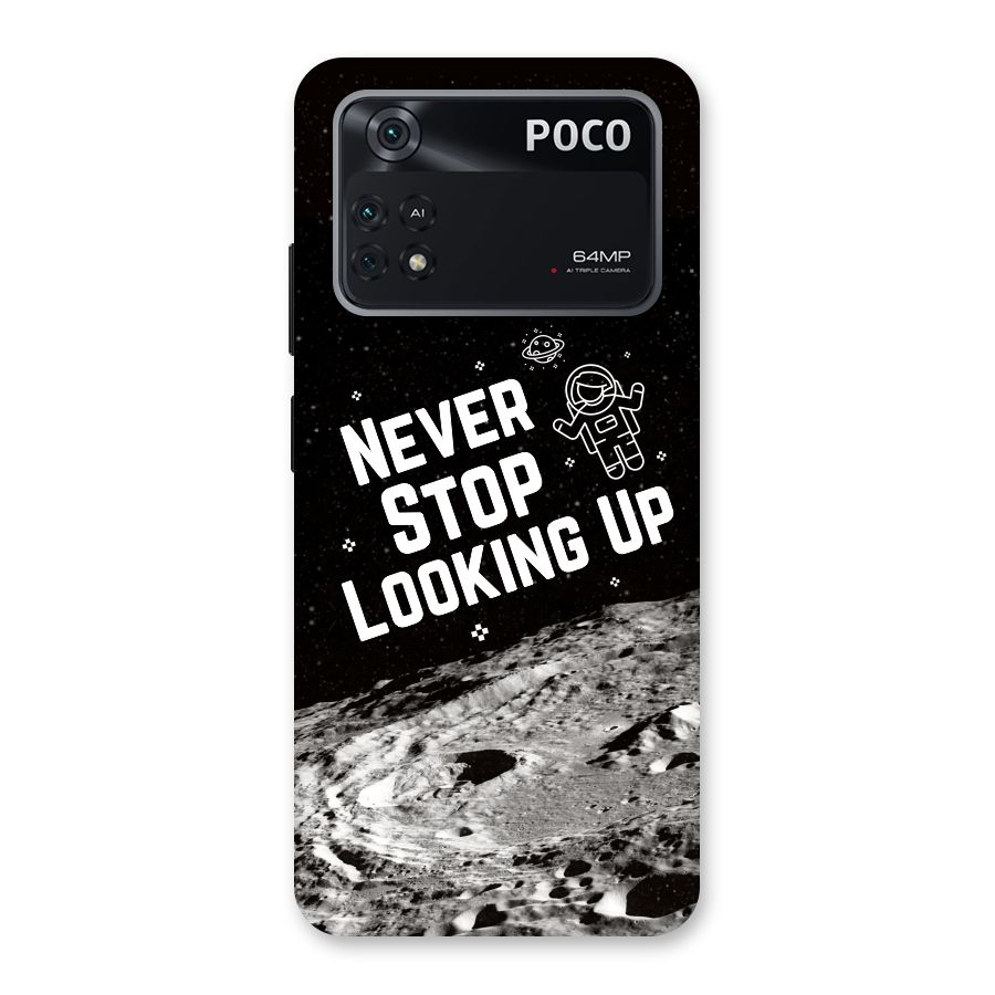 Never Stop Looking Up Back Case for Poco M4 Pro 4G