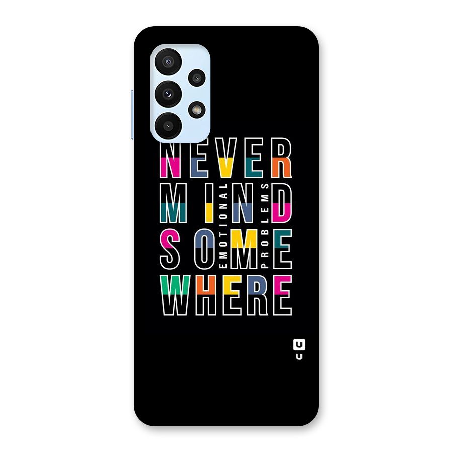 Nevermind Somewhere Back Case for Galaxy A23