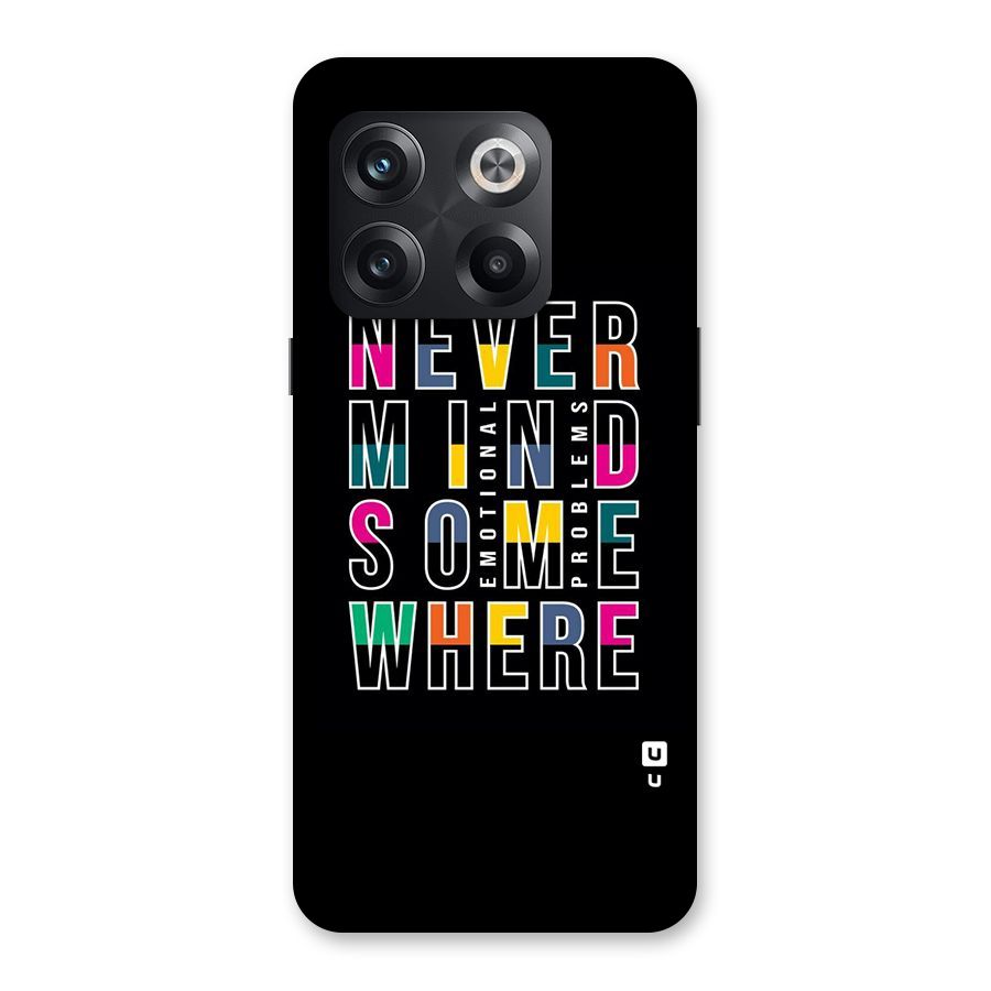 Nevermind Somewhere Back Case for OnePlus 10T