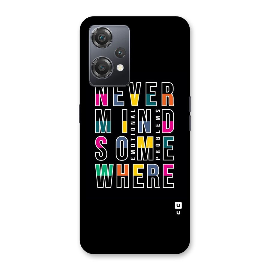 Nevermind Somewhere Back Case for OnePlus Nord CE 2 Lite 5G