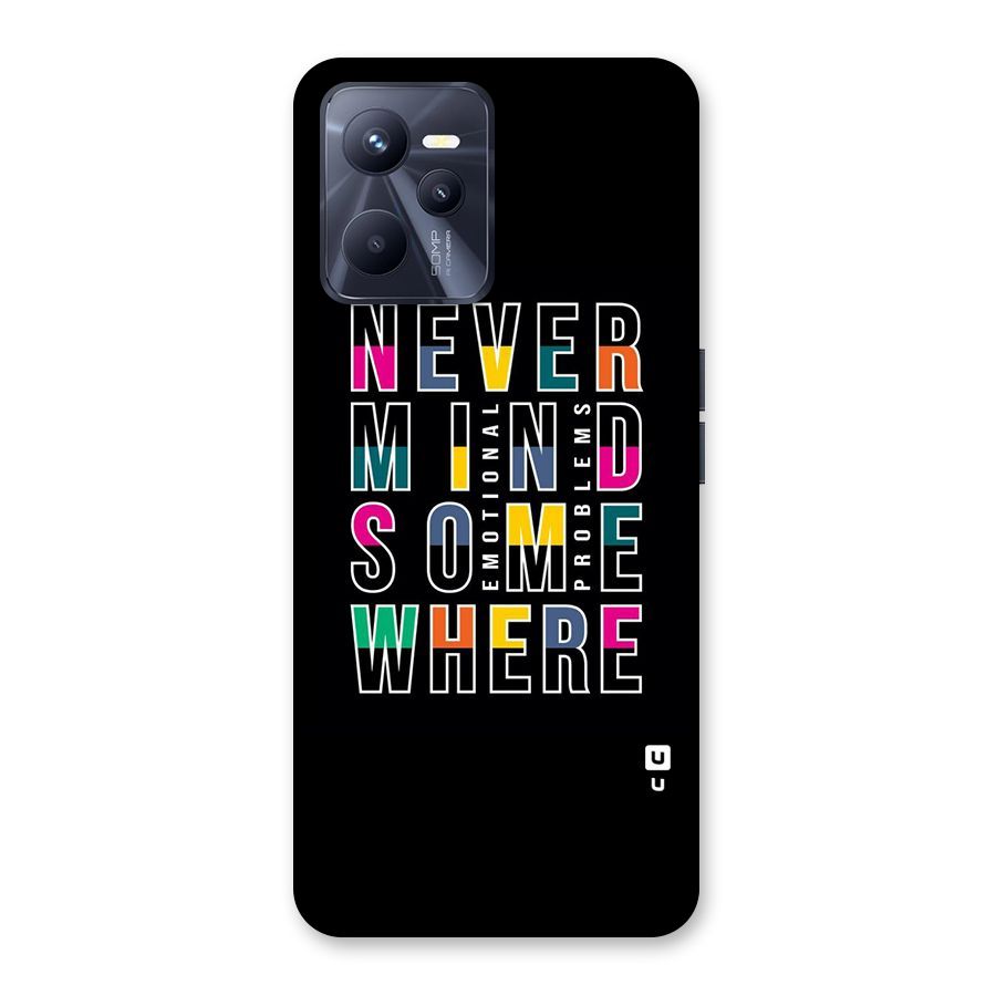 Nevermind Somewhere Back Case for Realme C35
