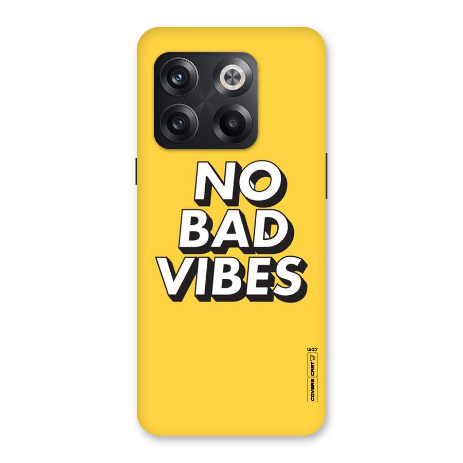 No Bad Vibes Back Case for OnePlus 10T