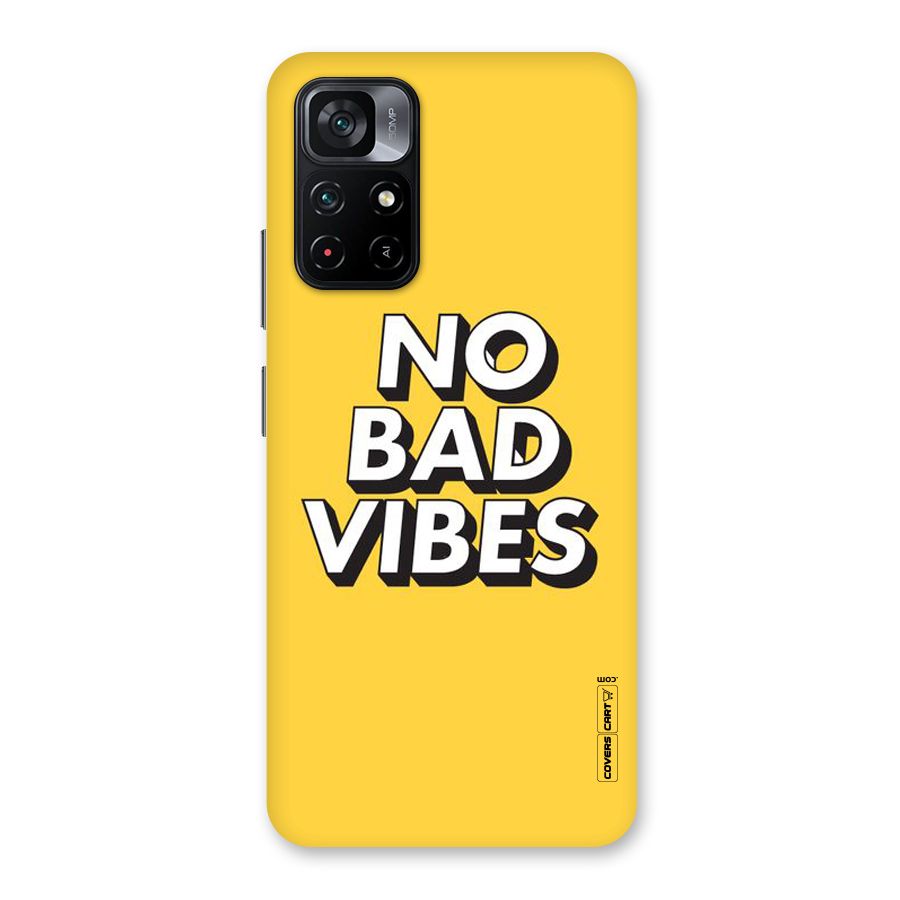 No Bad Vibes Back Case for Poco M4 Pro 5G