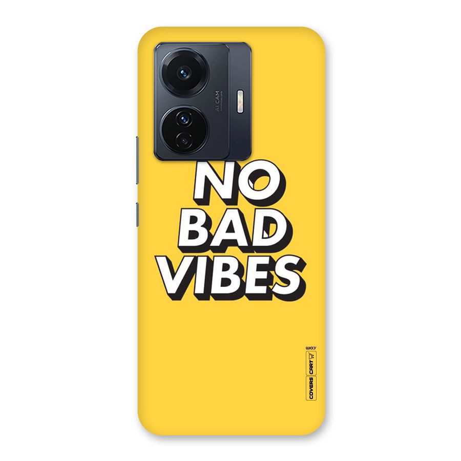 No Bad Vibes Back Case for Vivo T1 Pro