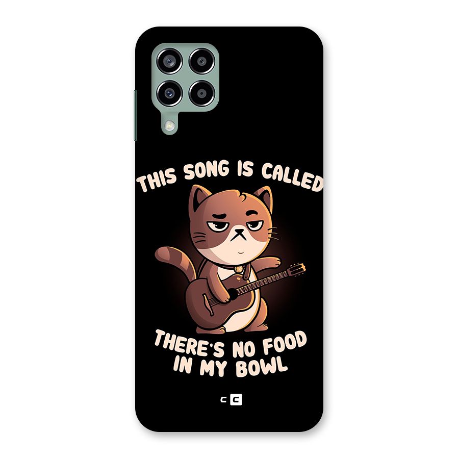 No Food in My Bowl Cat Back Case for Galaxy M33