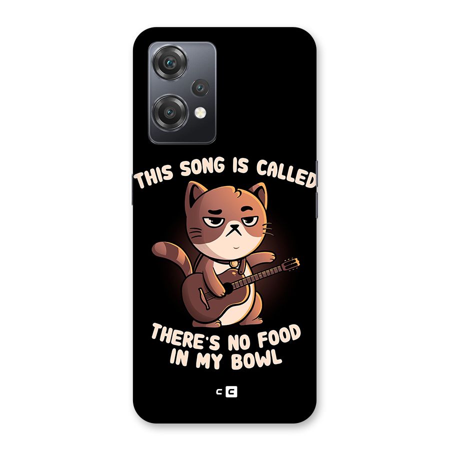 No Food in My Bowl Cat Back Case for OnePlus Nord CE 2 Lite 5G
