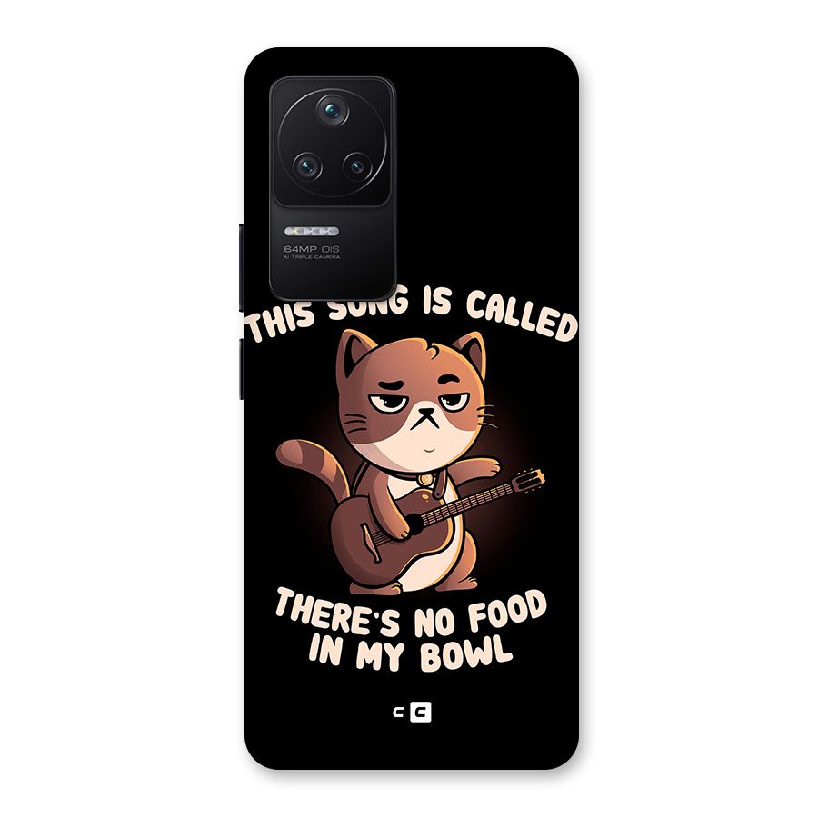 No Food in My Bowl Cat Back Case for Poco F4 5G