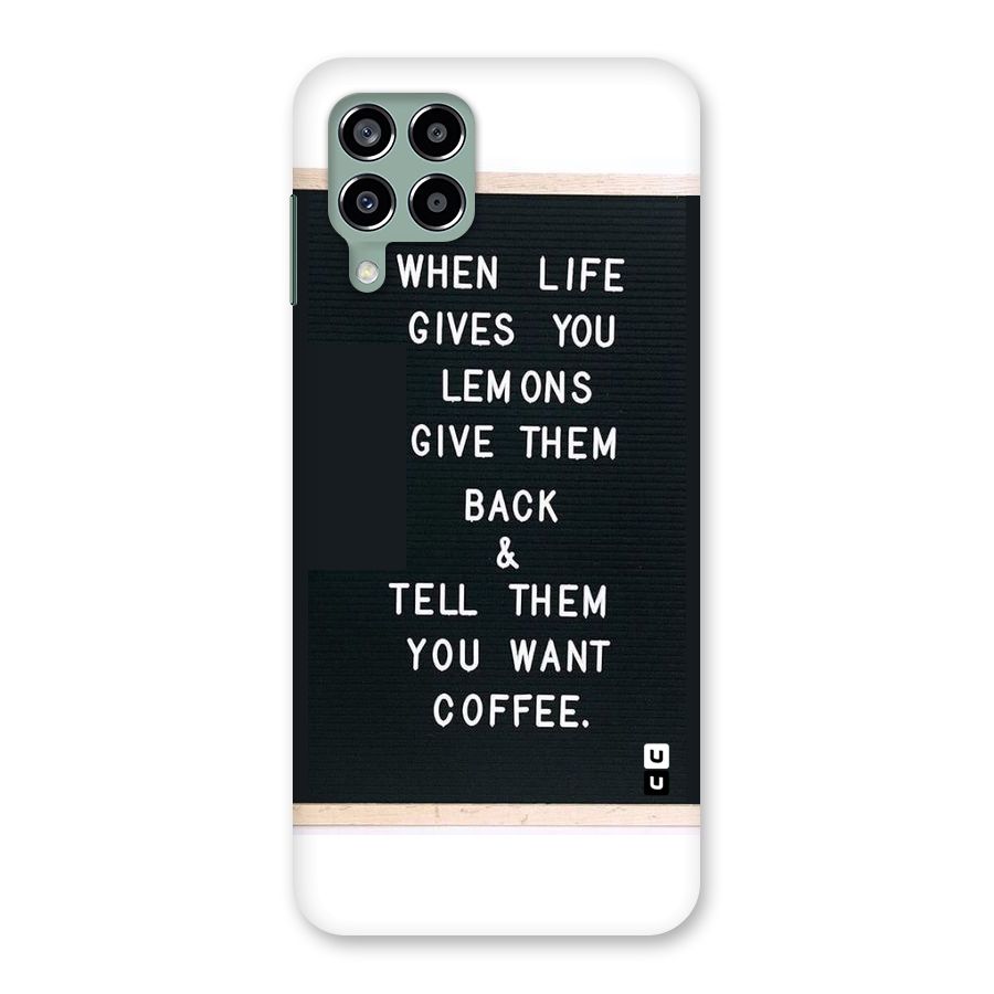 No Lemon Only Coffee Back Case for Galaxy M33